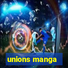 unions manga